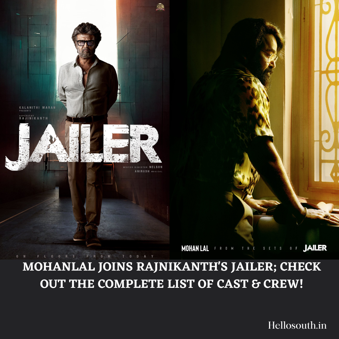 Mohanlal Joins Rajnikanth's Jailer; Check Out The Complete List Of Cast ...